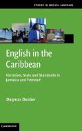 English in the Caribbean di Dagmar Deuber edito da Cambridge University Press