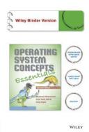 Operating System Concepts Essentials di Abraham Silberschatz, Peter B. Galvin, Greg Gagne edito da Wiley