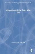 Malaysia And The Cold War Era edito da Taylor & Francis Ltd