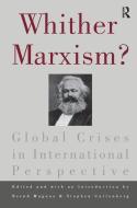 Whither Marxism? edito da Taylor & Francis Ltd