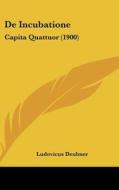 de Incubatione: Capita Quattuor (1900) di Ludovicus Deubner edito da Kessinger Publishing