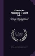 The Gospel According To Saint Luke edito da Palala Press