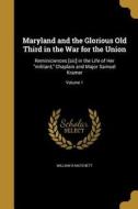 MARYLAND & THE GLORIOUS OLD 3R di William B. Matchett edito da WENTWORTH PR