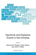 Neutrinos and Explosive Events in the Universe edito da Springer Netherlands