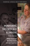 Monitoring the Critically Ill Patient di Philip Jevon, Beverley Ewens, Jagtar Singh Pooni edito da John Wiley and Sons Ltd
