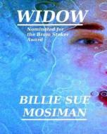 Widow di Billie Sue Mosiman edito da Createspace