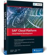 SAP Cloud Platform: Cloud-Native Development di Gairik Acharya, Govind Bajaj, Avijit Dhar, Anup Ghosh, Asidhara Lahiri edito da Rheinwerk Verlag GmbH