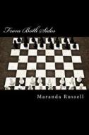 From Both Sides: A Look Into the World of Foster Care from Those Who Know It Best di Maranda Russell edito da Createspace