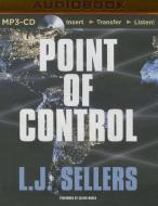 Point of Control di L. J. Sellers edito da Brilliance Audio