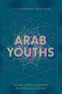 Arab Youths edito da Manchester University Press
