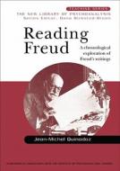Reading Freud di Jean-Michel Quinodoz edito da Taylor & Francis Ltd