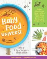 Baby Food Universe di Kawn Al-Jabbouri edito da Fair Winds Press