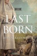 Last Born di Joann Klusmeyer edito da Innovo Publishing LLC