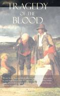 Tragedy of the Blood di Beth Bristow edito da Page Publishing Inc