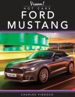Ford Mustang di Charles Piddock edito da ROURKE PUB LLC