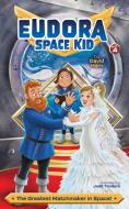 The Greatest Matchmaker in Space! di David Horn edito da David Horn