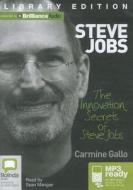 The Innovation Secrets of Steve Jobs di Carmine Gallo edito da Bolinda Publishing