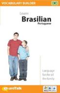 Vocabulary Builder Brazilian Portuguese di Euro Talk Interactive edito da Topics Entertainment