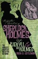 Further Adv. S. Holmes, Dr Jekyll and Mr Holmes di Loren D. Estleman edito da Titan Books Ltd