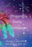Dragonfly A5 Daily Planner di Vivienne Ainslie edito da LIGHTNING SOURCE INC