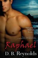 Raphael di D. B. Reynolds edito da ImaJinn Books