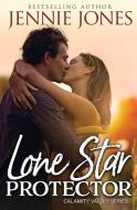 Lone Star Protector di Jennie Jones edito da Tule Publishing Group, LLC