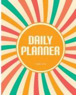 Daily Planner: Notebook Journal (Volume 2): Daily Schedule with Time Manage, to Do, to Buy, Journaling Blank Notebook 8 X 10 Inch 120 di Linda Nitta edito da Createspace Independent Publishing Platform
