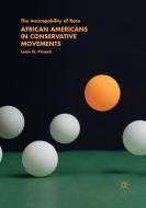 African Americans in Conservative Movements di Louis G. Prisock edito da Springer International Publishing