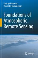 Foundations of Atmospheric Remote Sensing di Alexander Kokhanovsky, Dmitry Efremenko edito da Springer International Publishing