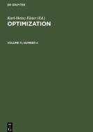 Optimization, Volume 11, Number 4, Optimization Volume 11, Number 4 edito da De Gruyter