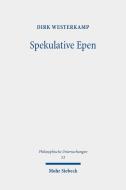 Spekulative Epen di Dirk Westerkamp edito da Mohr Siebeck GmbH & Co. K