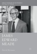 James Edward Meade di David Reisman edito da Springer International Publishing
