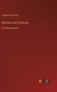 Kontraste und Paradoxen di Friedrich Von Sallet edito da Outlook Verlag