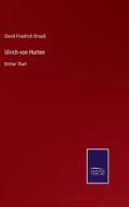Ulrich von Hutten di David Friedrich Strauß edito da Salzwasser-Verlag