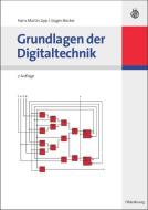 Grundlagen der Digitaltechnik di Hans Martin Lipp, Jürgen Becker edito da de Gruyter Oldenbourg