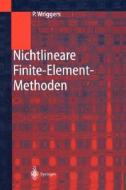 Nichtlineare Finite-Element-Methoden di Peter Wriggers edito da Springer-Verlag GmbH