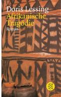 Afrikanische Tragödie di Doris Lessing edito da FISCHER Taschenbuch