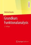 Grundkurs Funktionalanalysis di Winfried Kaballo edito da Springer-Verlag GmbH