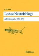 Locust Neurobiology di Rowell edito da Birkhäuser Basel