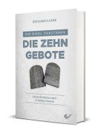 Die Zehn Gebote di Benjamin Lange edito da Christliche Verlagsges.