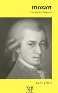 Mozart di Ludwig Nohl edito da Null Papier Verlag