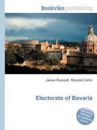 Electorate Of Bavaria edito da Book On Demand Ltd.