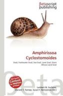 Amphirissoa Cyclostomoides edito da Betascript Publishing
