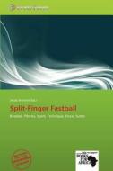 Split-finger Fastball edito da Crypt Publishing