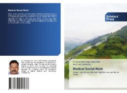 Medical Social Work di Asha Kiran Raju Chaduvula, Tadi Sobha Sri edito da Scholars' Press
