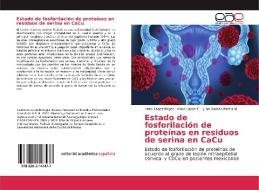Estado de fosforilación de proteínas en residuos de serina en CaCu di Israel López-Reyes, Mavil López C., Juan Ramón Padilla M. edito da EAE