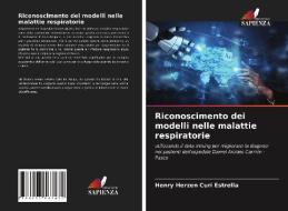 Riconoscimento dei modelli nelle malattie respiratorie di Henry Herzen Curi Estrella edito da Edizioni Sapienza