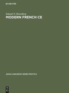 Modern French CE di Samuel N. Rosenberg edito da De Gruyter Mouton