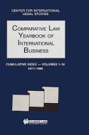 Comparative Law Yearbook of International Business Cumulative Index di Dennis Campbell edito da WOLTERS KLUWER LAW & BUSINESS