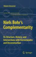 Niels Bohr's Complementarity di Makoto Katsumori edito da Springer Netherlands